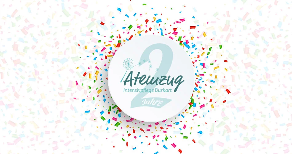 2 Jahre Atemzug Intensivpflege Burkart